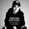 Highland Sanctuary - That's When I Calm Down - Single